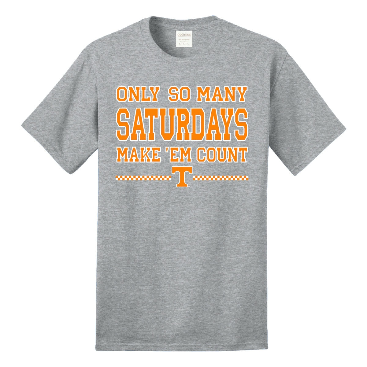  "Only So Many Saturdays" Tee
